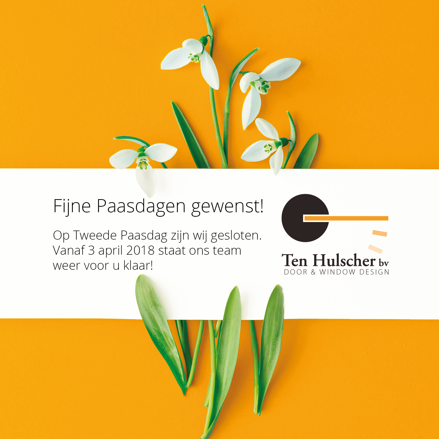 Fijne Paasdagen namens Ten Hulscher